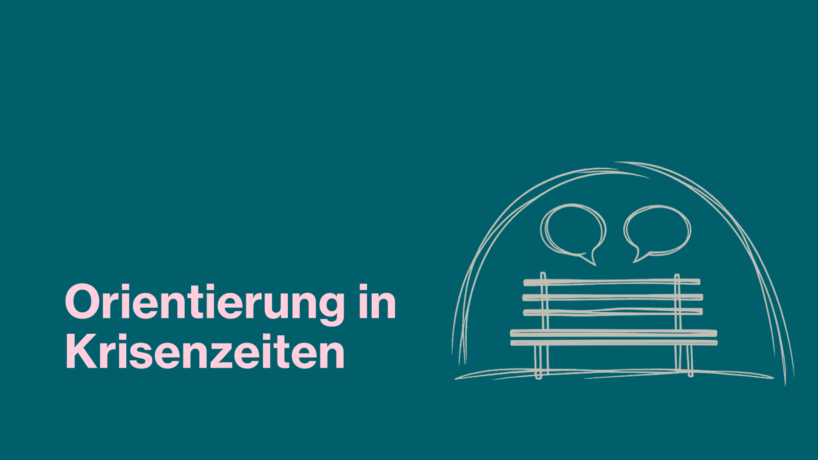 Home image gallery orientierung in krisenzeiten
